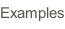 Examples